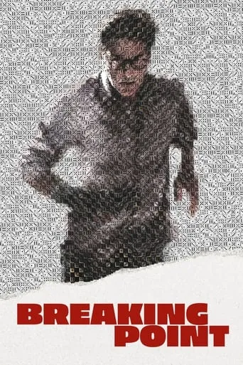 Breaking Point movie poster - Rated 5.793/10