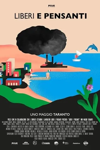 Liberi e pensanti - Uno maggio Taranto movie poster - Entertainment content