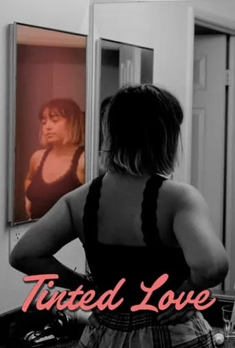 Tinted Love movie poster - Entertainment content