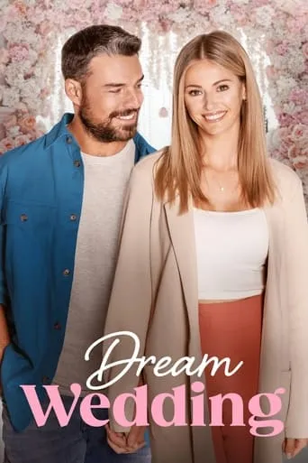 Dream Wedding movie poster - Rated 6.1/10