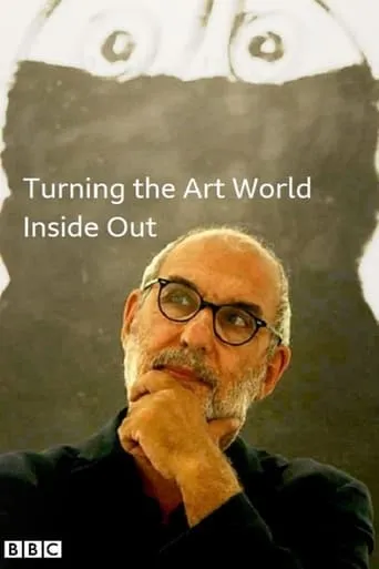 Turning the Art World Inside Out movie poster - Entertainment content