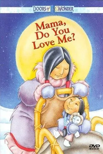Mama, Do You Love Me? movie poster - Entertainment content