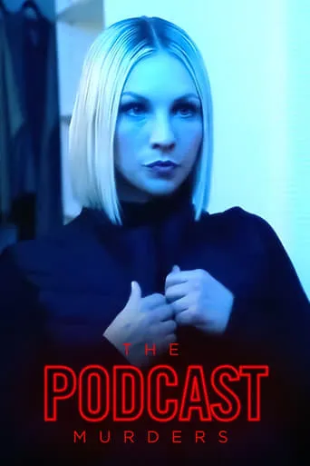 The Podcast Murders movie poster - Rated 5.2/10