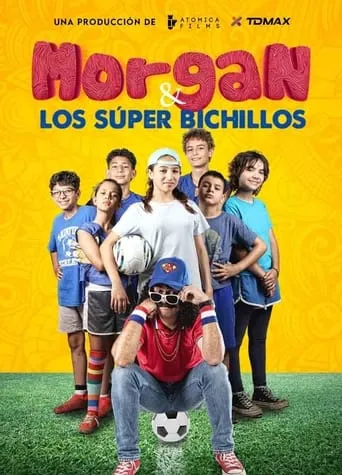 Morgan y los Super Bichillos movie poster - Rated 6.8/10