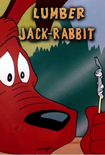 Lumber Jack-Rabbit movie poster - Rated 6.8/10