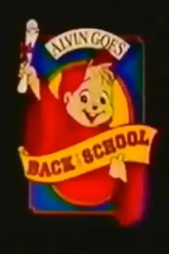 Alvin Goes Back to School movie poster - Rated 5/10