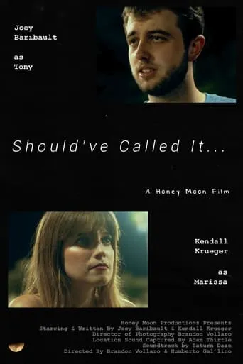 Should've Called It... movie poster - Entertainment content