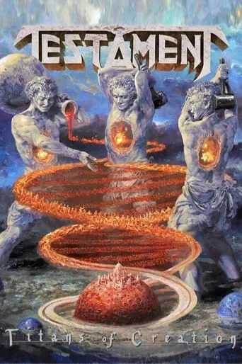 Testament - Titans Of Creation movie poster - Rated 7/10