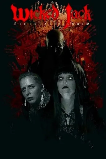Wicked Jack: Ethereal Pilgrim movie poster - Rated 6/10