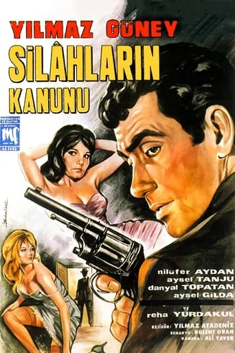 Silahların Kanunu movie poster - Entertainment content