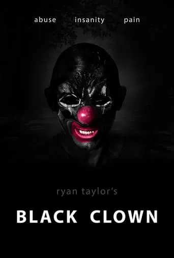 Black Clown movie poster - Entertainment content