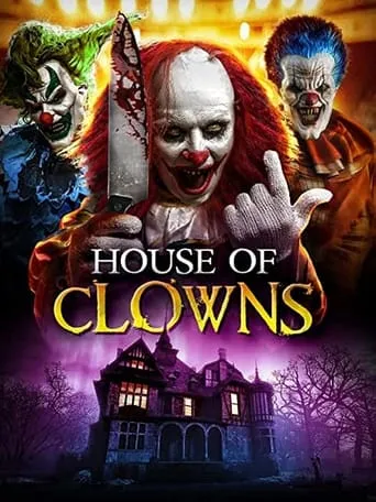 House of Clowns movie poster - Rated 5/10