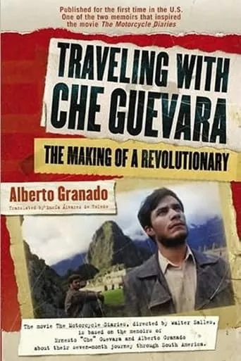 Traveling with Che Guevara movie poster - Rated 5.8/10