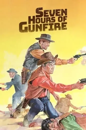 Seven Hours of Gunfire movie poster - Rated 5.5/10