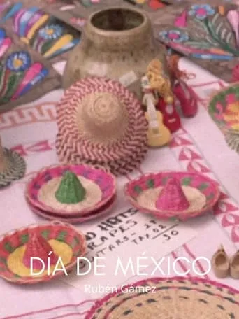 Día de México movie poster - Rated 7/10