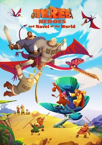 Three Heroes and the Navel of the World movie poster - Rated 7.7/10