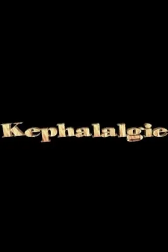 Kephalalgie movie poster - Entertainment content