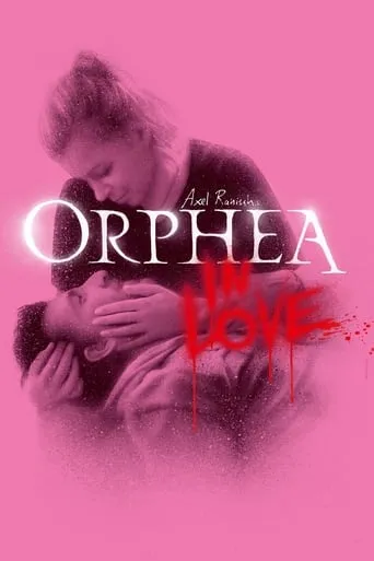 Orphea in Love movie poster - Rated 5.3/10