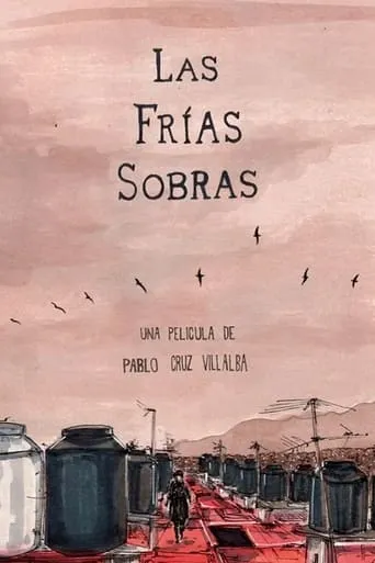 Las Frías Sobras movie poster - Rated 6/10
