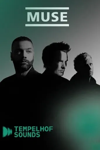 Muse - Tempelhof Sounds Festival movie poster - Entertainment content