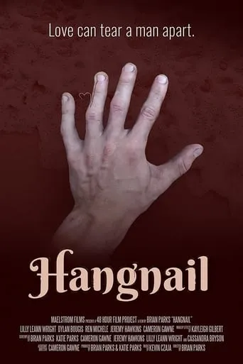 Hangnail movie poster - Rated 6/10