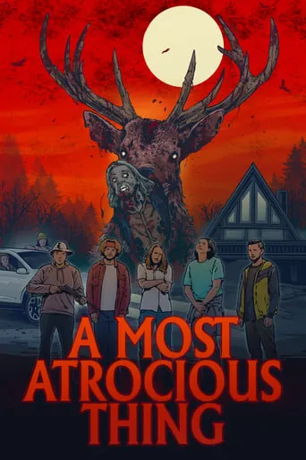 A Most Atrocious Thing movie poster - Rated 4.5/10