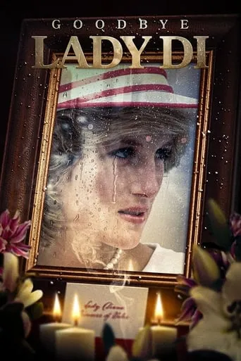 Goodbye Lady Di movie poster - Entertainment content