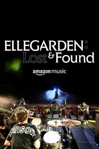 ELLEGARDEN: Lost & Found movie poster - Rated 8.5/10