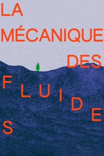 The Mechanics of Fluids movie poster - Rated 7.4/10