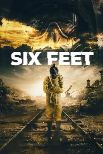 Six Feet movie poster - Rated 5.5/10