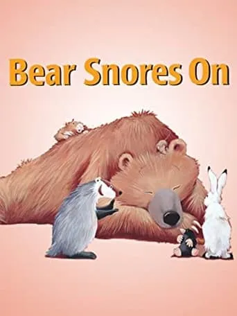 Bear Snores On movie poster - Entertainment content