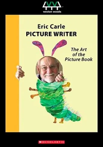 Eric Carle, Picture Writer: The Art of the Picture Book movie poster - Entertainment content