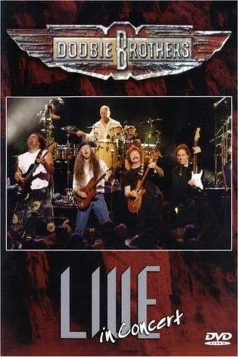 Doobie Brothers: Live in Concert movie poster - Entertainment content