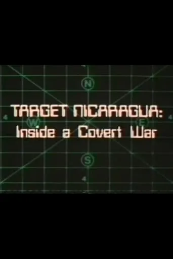 Target Nicaragua: Inside a Covert War movie poster - Entertainment content