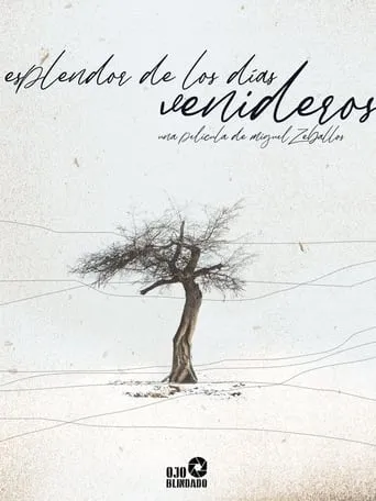 Esplendor de los días venideros movie poster - Rated 6/10