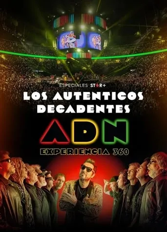 Los Auténticos Decadentes | ADN Experiencia 360° movie poster - Entertainment content