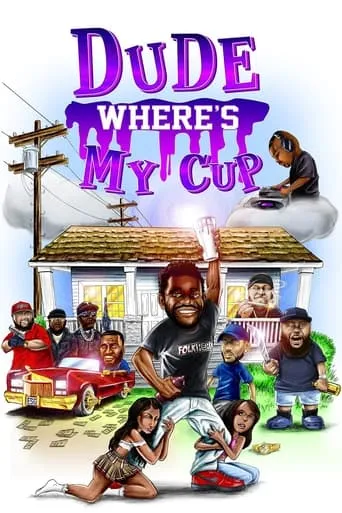 Dude Where's My Cup movie poster - Entertainment content