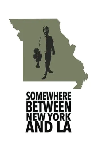 Somewhere Between New York and LA movie poster - Entertainment content