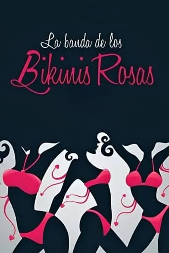La banda de los bikinis rosas movie poster - Entertainment content