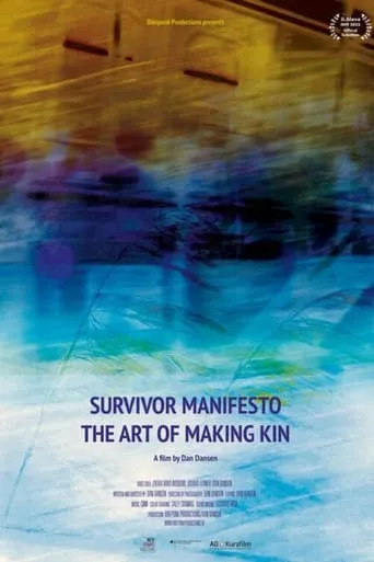 Survivor Manifesto - The Art of Making Kin movie poster - Entertainment content