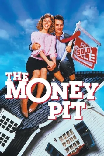 The Money Pit movie poster - Rated 6.511/10