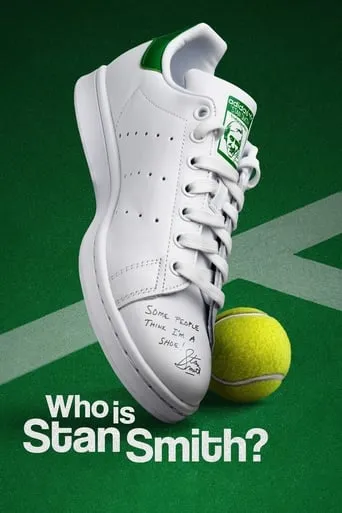 Who Is Stan Smith? movie poster - Entertainment content