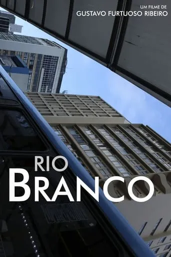 Rio Branco movie poster - Entertainment content