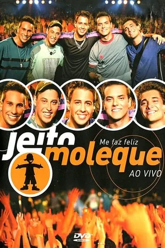 Jeito Moleque - Me Faz Feliz  Ao Vivo movie poster - Entertainment content