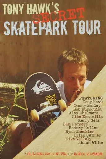 Tony Hawk's Secret Skatepark Tour movie poster - Rated 6.3/10