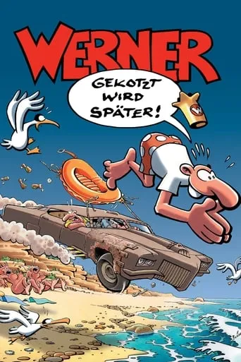 Werner - Gekotzt wird später! movie poster - Rated 5.9/10