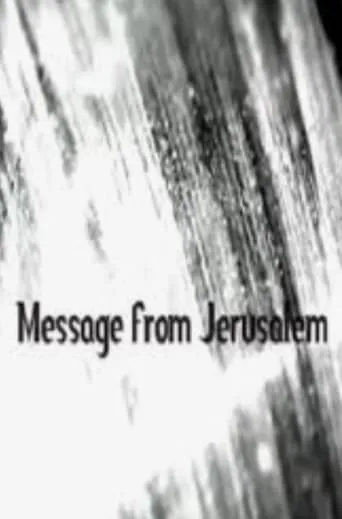 Message from Jerusalem movie poster - Rated 6/10