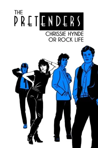 The Pretenders: Chrissie Hynde or Rock Life movie poster - Rated 5.3/10