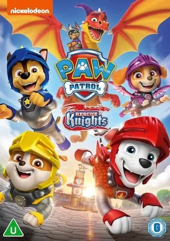 PAW Patrol: Rescue Knights movie poster - Rated 9/10