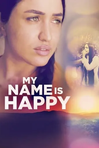 My Name Is Happy movie poster - Rated 7.3/10